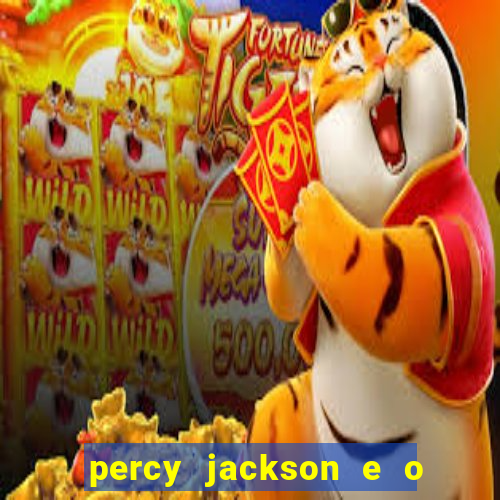 percy jackson e o mar de monstros filme drive